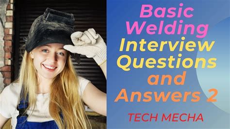 welding interview questions and answers